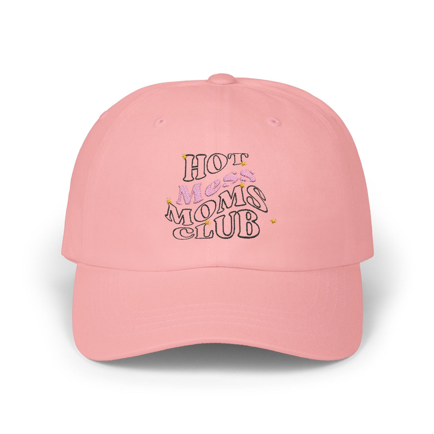 Hot Mess Moms Club - Embroidered Hat