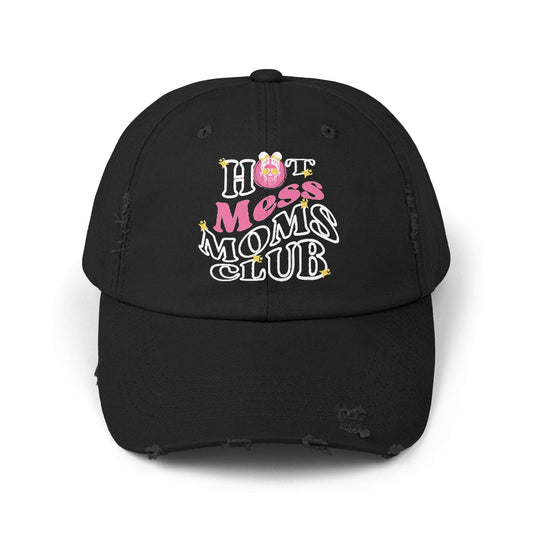 Hot mess moms club - Distressed Hat