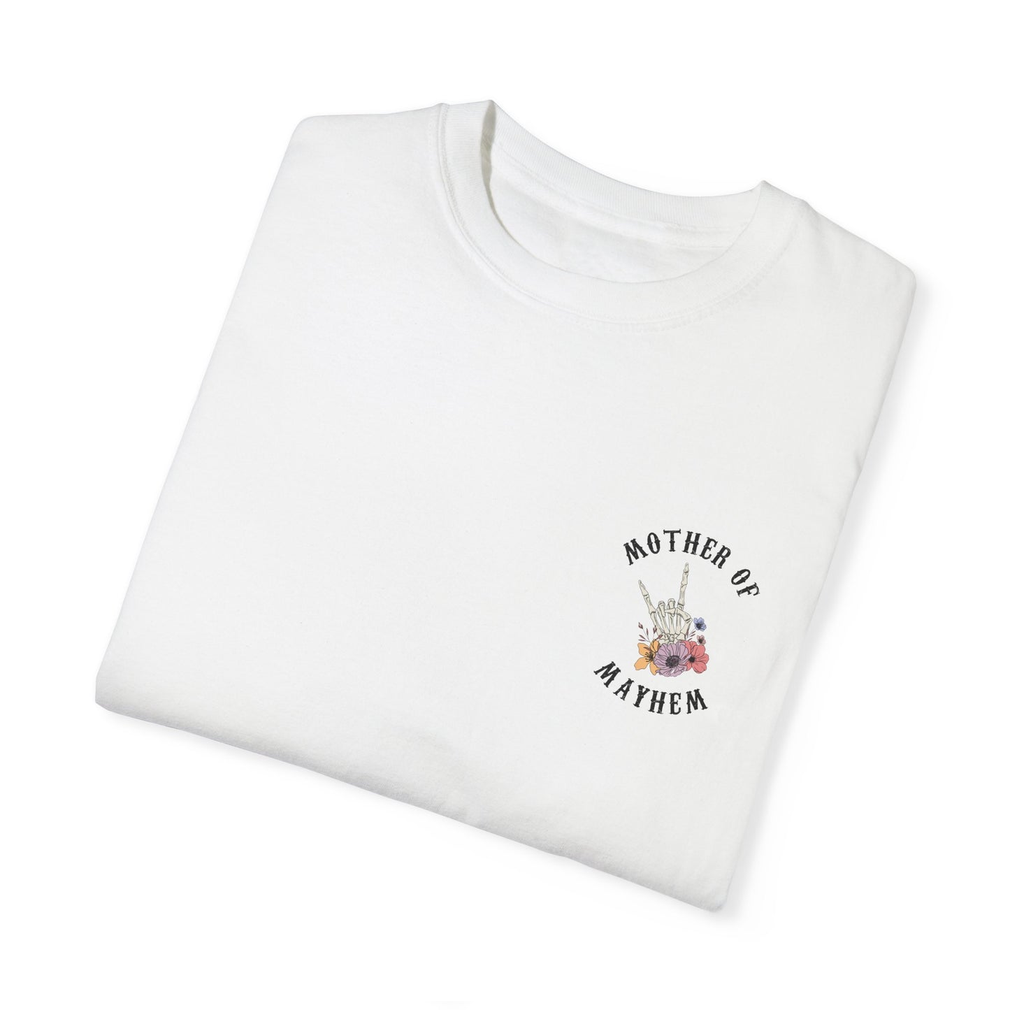 Mother of Mayhem - Unisex Garment-Dyed Faux Pocket T-Shirt