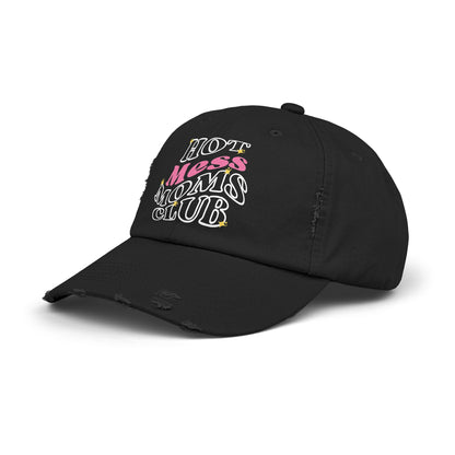 Hot Mess Moms Club - Distressed Cap