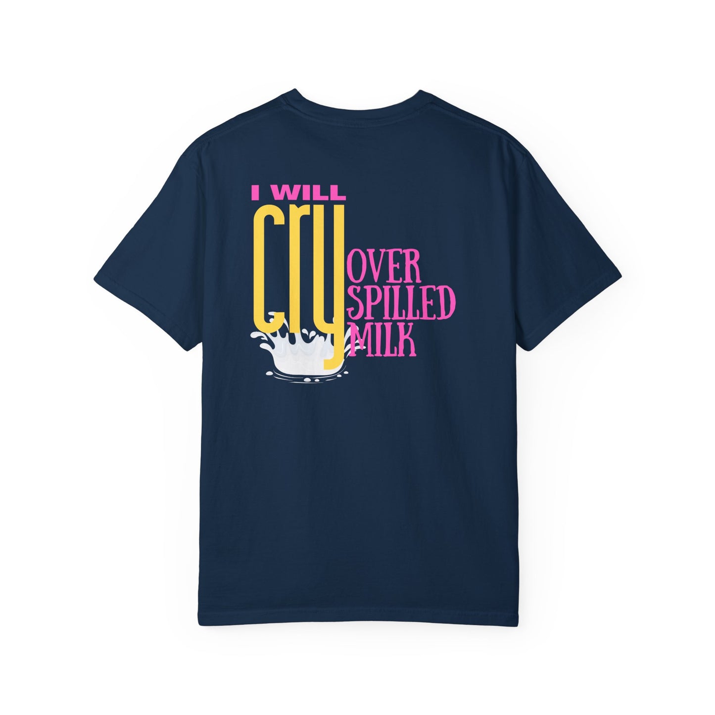 I cry over spilled milk - Faux Pocket T-Shirt