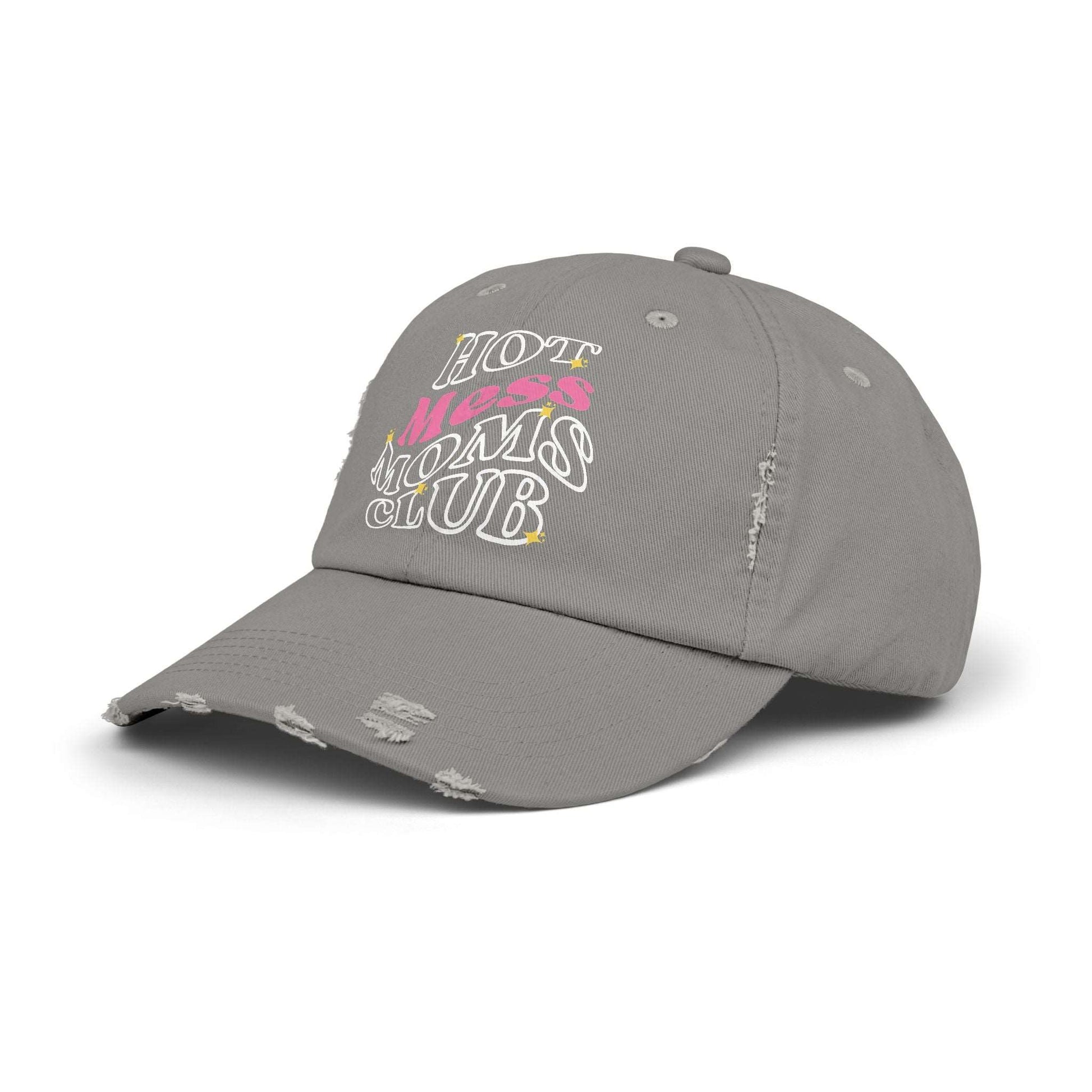 Hot Mess Moms Club - Distressed Cap