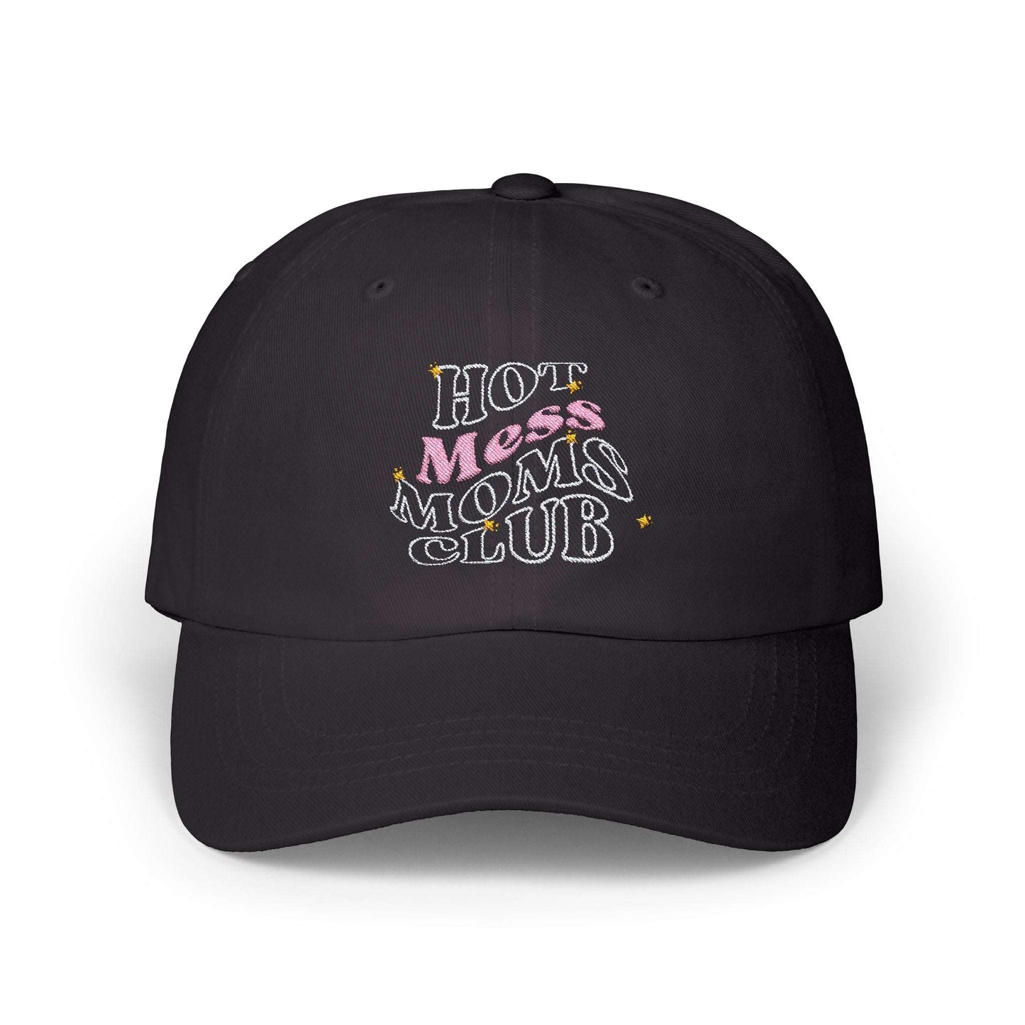 Hot Mess Moms Club - Embroidered Hat