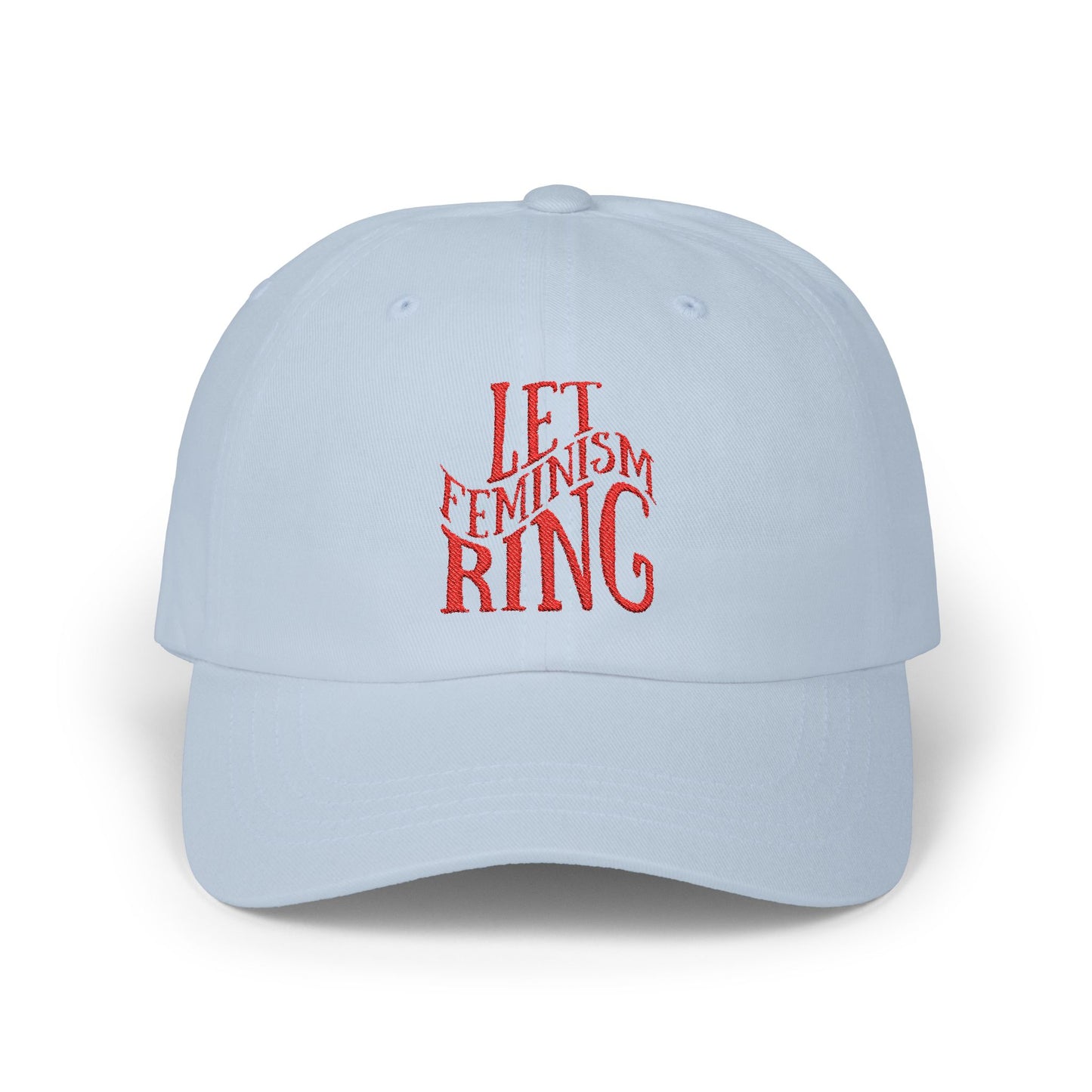 Let Feminism Ring - Embroidered Hat